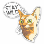 Funny Cat Bleibe Wild Animal Pet Kitty Aufkleber (Vorderseite)