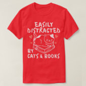 Funny Cat Book Lover Easily Distracted By Cats and T-Shirt (Design vorne)