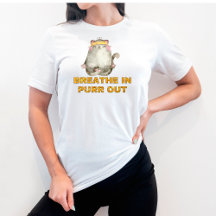 Funny Cat Breathe In Purr Out Yoga T - Shirt
