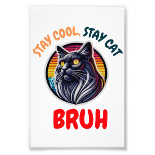 Funny Cat Bruh Cool Cat Vibes Bruh Fotodruck