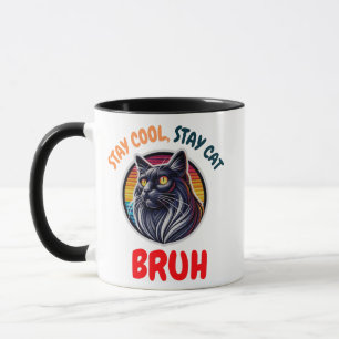 Funny Cat Bruh Cool Cat Vibes Bruh Tasse