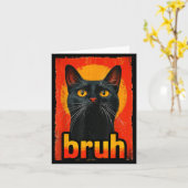 Funny Cat Bruh For Teens Boys Girls Men Women Meme Karte (Gelbe Blume)