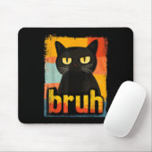 Funny Cat Bruh For Teens Boys Girls Men Women Meme Mousepad (Mit Mouse)