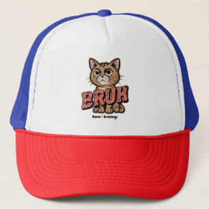 Funny Cat Bruh Meme Graphic Spaß Cat Lover Geschen Truckerkappe