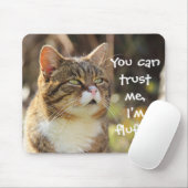 Funny Cat Caption Trust Me I'm Fluffy Mousepad (Mit Mouse)