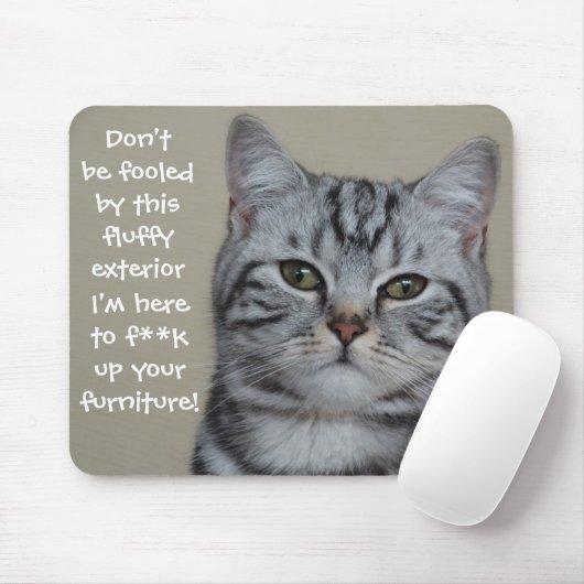 Funny Cat Capture Mess up Möbel Mousepad (Mit Mouse)