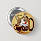 Funny Cat Coffee Creme Cupcake Button (Vorne & Hinten)