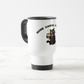 Funny Cat Coffee Design– “More Coffee please”  Reisebecher (Vorderseite Links)