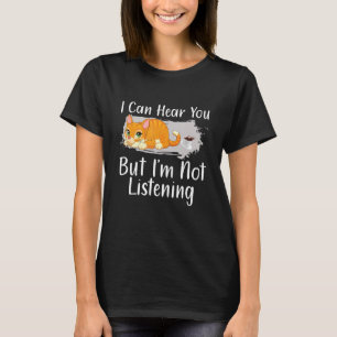 Funny Cat & Coffee Lover kann ich dich hören, aber T-Shirt