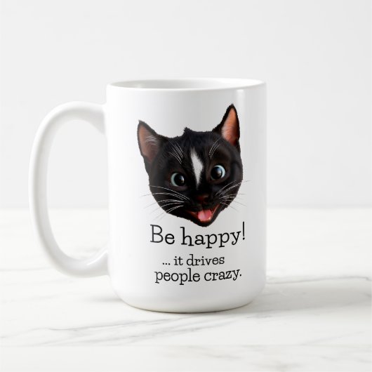 Funny Cat Design - Sei glücklich, es treibt Leute Kaffeetasse (Links)