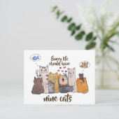 Funny Cat Doodle| Jedes Leben sollte neun Katzen h Postkarte (Stehend Vorderseite)