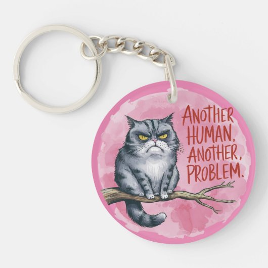 Funny Cat Ein anderes menschliches, ein anderes Pr Schlüsselanhänger (Vorderseite)