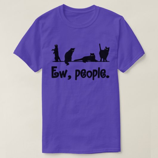 Funny Cat Ew People Meowy Cat Lovers Men Womens Gi T-Shirt (Design vorne)