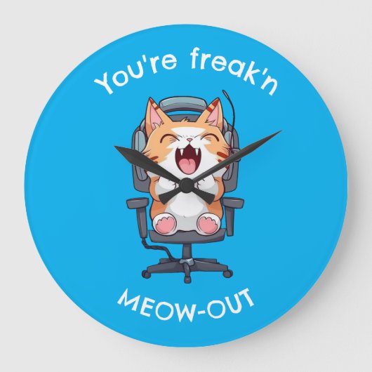 Funny Cat Freak'n Meow Out Große Wanduhr (Vorderseite)