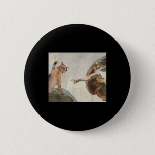 Funny Cat God Creation von Adam Meme Michelangelo  Button