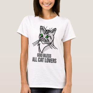 Funny Cat Gott segne alle Cat Liebhaber T-Shirt