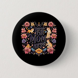Funny Cat Grafik Frauen Mutter Katze Kätzchen Best Button