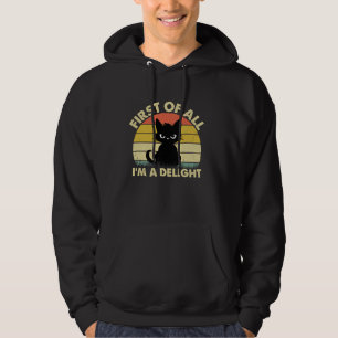 Funny Cat Grafik Sarcastic zuerst bin ich ein Del Hoodie