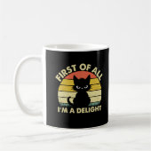Funny Cat Grafik Sarcastic zuerst bin ich ein Del Kaffeetasse (Links)