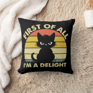 Funny Cat Grafik Sarcastic zuerst bin ich ein Del Kissen