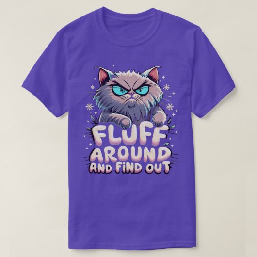 Funny Cat Graphen Fluff und finden Sie heraus, Fra T-Shirt (Design vorne)