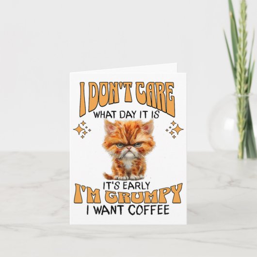 Funny Cat Grumpy Kaffee Lover Sarcastic Ich Wollte Karte (Vorderseite)