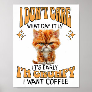 Funny Cat Grumpy Kaffee Lover Sarcastic Ich Wollte Poster