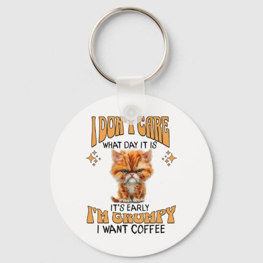 Funny Cat Grumpy Kaffee Lover Sarcastic Ich Wollte Schlüsselanhänger (Vorderseite)
