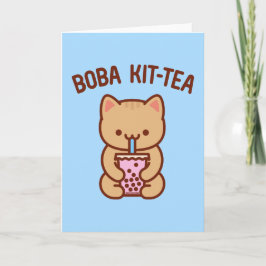 Funny Cat Grußkarte: BOBA KIT-TEA Karte