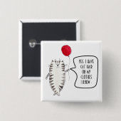 Funny Cat Hair Awareness Button Black and White (Vorne & Hinten)