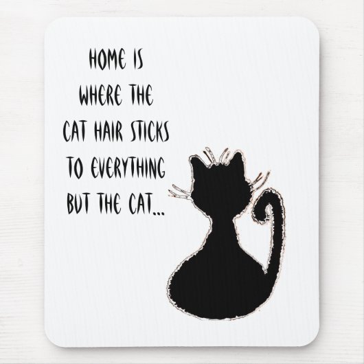 Funny Cat Hair Zitat Niedlich Black Cat Silhouette Mousepad (Vorne)