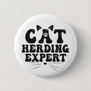 Funny Cat Herding Experte humorvolle Tierkatzenlie Button
