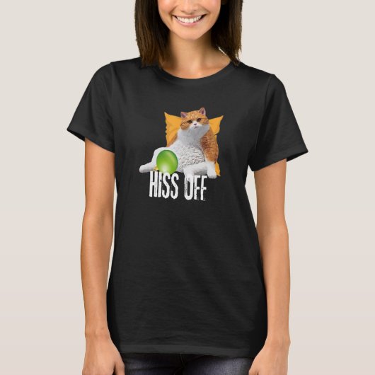 Funny Cat Hiss Off Meowy Cat T-Shirt (Vorderseite)