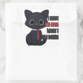 Funny Cat I Have No Idea What I Am Doing Sticker (Tasche)