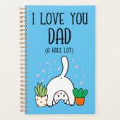 Funny Cat I Liebe Sie Vater A Hole Lot Planer (Vorderseite)