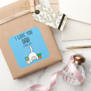 Funny Cat I Liebe Sie Vater A Hole Lot Quadratischer Aufkleber