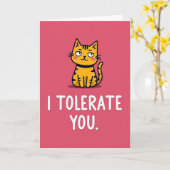 Funny Cat I Tolerate You Card Karte (Gelbe Blume)