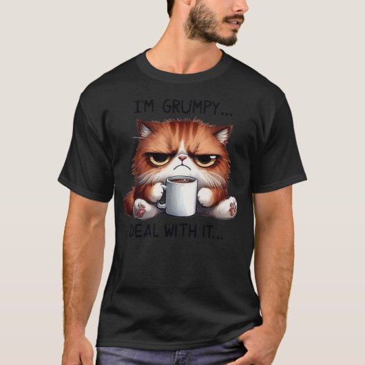 funny cat i'm grumpy deal with it T-Shirt (Vorderseite)