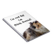 Funny Cat ist nicht fett! Thick Furred Notizblock (Rechte Seite)
