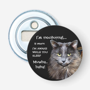 Funny Cat ist Nocturnal Evil Laugh Flaschenöffner