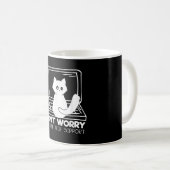Funny Cat Keine Sorge, ich bin von den technischen Kaffeetasse (VorderseiteRechts)