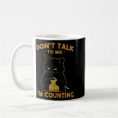 Funny Cat Knits Shirt Don't Talk To Me I'm Countin Kaffeetasse (Links)