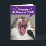 Funny Cat laut Singing The Birthday Song Karte<br><div class="desc">Eine große,  mundete Katze,  die sich auf dem Geburtstagslied herumschlängelt. Das Innere sagt: "Was mir im Rhythmus fehlt,  ich mache das Volumen aus. Sing laut und stolz! Alles Gute zum Geburtstag!" Wer Katzen und Lieben zum singen Liebe (obwohl sie kein musikalisches Gehör haben),  wird diese Karte Liebe machen! :T</div>