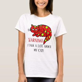 Funny Cat Liebhaber Warnung fügen Text T-Shirt