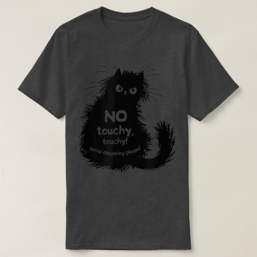 Funny Cat Lover Black Cat No Touch T-Shirt (Design vorne)