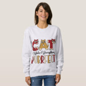 Funny Cat Lover Graphic Word Art Sweatshirt (Vorne ganz)