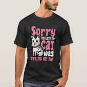 Funny Cat Lover Kitten Kitty Owner Spaß Animal Fu T-Shirt (Vorderseite)