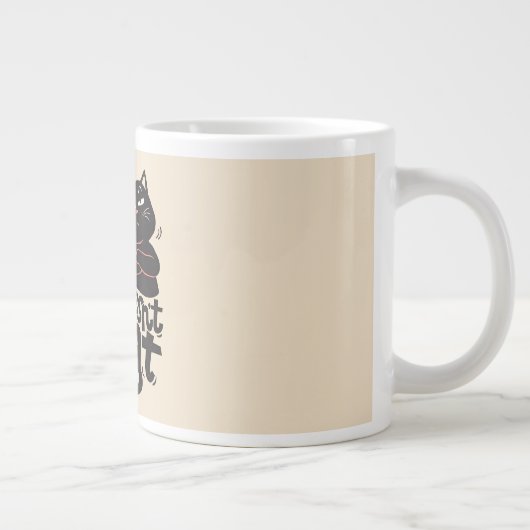 Funny Cat Lover Quote Design Jumbo-Tasse (Rechts)