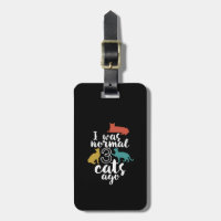 Funny Cat Lover Zitat Ich war vor drei Katzen norm