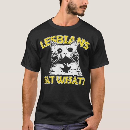Funny Cat Lovers Lesbians essen was Gay Womens  T-Shirt (Vorderseite)